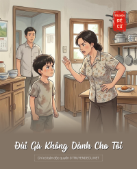 Đùi Gà Không Dành Cho Tôi