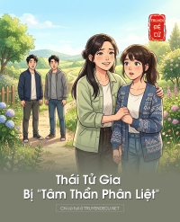 Thái Tử Gia Bị “Tâm Thần Phân Liệt”