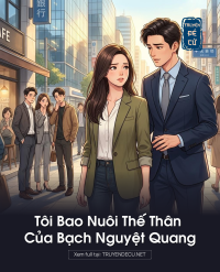 Tôi Bao Nuôi Thế Thân Của Bạch Nguyệt Quang