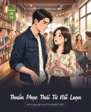 Thuần Phục Thái Tử Nổi Loạn