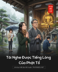 Tôi Nghe Được Tiếng Lòng Của Phật Tổ