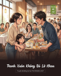 Thanh Xuân Không Bỏ Lỡ Nhau