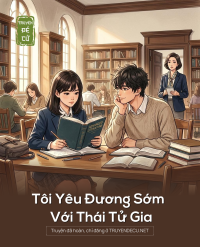 Tôi Yêu Đương Sớm Với Thái Tử Gia