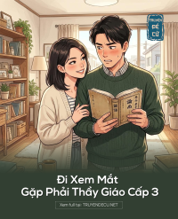 Đi Xem Mắt Gặp Phải Thầy Giáo Cấp 3