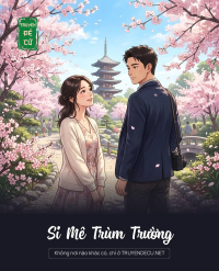 Si Mê Trùm Trường