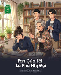 Fan Của Tôi Là Phú Nhị Đại