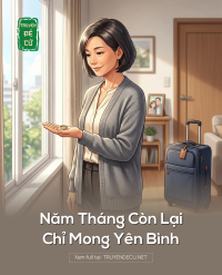 Năm Tháng Còn Lại, Chỉ Mong Yên Bình