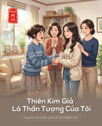 Thiên Kim Giả Là Thần Tượng Của Tôi