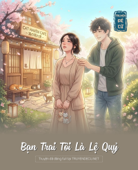 Bạn Trai Tôi Là Lệ Quỷ