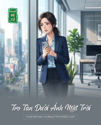 Tro Tàn Dưới Ánh Mặt Trời