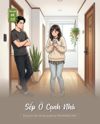 Sếp Ở Cạnh Nhà