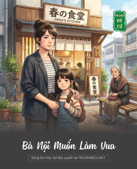 Bà Nội Muốn Làm Vua