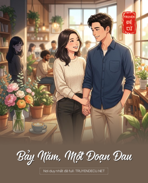 Bảy Năm, Một Đoạn Đau