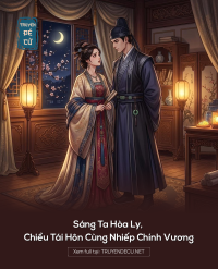 Sáng Ta Hòa Ly, Chiều Tái Hôn Cùng Nhiếp Chính Vương