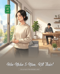 Hôn Nhân 5 Năm, Kết Thúc!