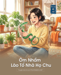 Ôm Nhầm Lão Tổ Nhà Họ Chu