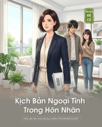 Kịch Bản Ngoại Tình Trong Hôn Nhân