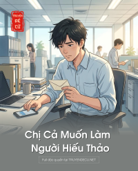 Chị Cả Muốn Làm Người Hiếu Thảo