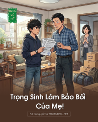 Trọng Sinh Làm Bảo Bối Của Mẹ!