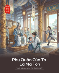 Phu Quân Của Ta Là Ma Tôn