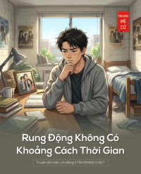 Rung Động Không Có Khoảng Cách Thời Gian
