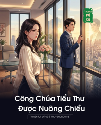 Công Chúa Tiểu Thư Được Nuông Chiều