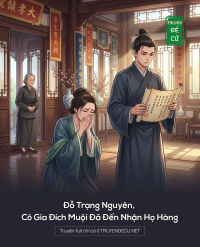 Đỗ Trạng Nguyên, Cô Gia Đích Muội Đã Đến Nhận Họ Hàng