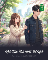 Khi Kim Chủ Mất Trí Nhớ
