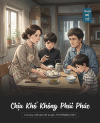 Chịu Khổ Không Phải Phúc