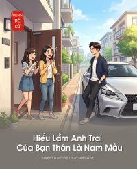 Hiểu Lầm Anh Trai Của Bạn Thân Là Nam Mẫu