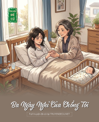 Ba Ngày Nghỉ Của Chồng Tôi