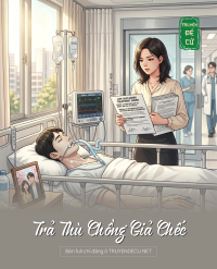 Trả Thù Chồng Giả Chếc