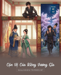 Cận Vệ Của Riêng Vương Gia