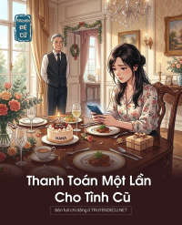 Thanh Toán Một Lần Cho Tình Cũ