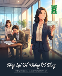 Sống Lại Để Không Cố Gắng