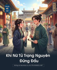 Khi Nữ Tử Trạng Nguyên Đứng Đầu