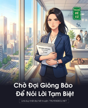 Chờ Đợi Giông Bão Để Nói Lời Tạm Biệt