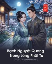 Bạch Nguyệt Quang Trong Lòng Phật Tử