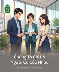 Chúng Ta Chỉ Là Người Cũ Của Nhau