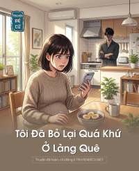 Tôi Đã Bỏ Lại Quá Khứ Ở Làng Quê
