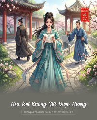 Hoa Rơi Không Giữ Được Hương