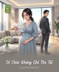 Di Chúc Không Ghi Tên Tôi