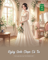 Ngày Anh Chọn Cô Ta