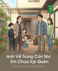 Anh Về Trong Cơn Mơ Em Chưa Kịp Quên