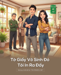 Tờ Giấy Vô Sinh Đó Tôi In Ra Đấy