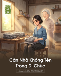 Căn Nhà Không Tên Trong Di Chúc