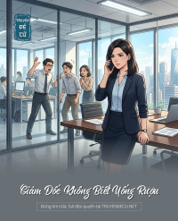 Giám Đốc Không Biết Uống Rượu