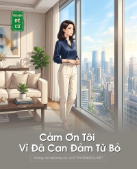 Cảm Ơn Tôi Vì Đã Can Đảm Từ Bỏ
