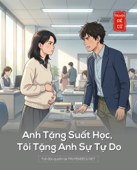 Anh Tặng Suất Học, Tôi Tặng Anh Sự Tự Do