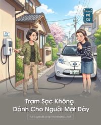 Trạm Sạc Không Dành Cho Người Mặt Dày